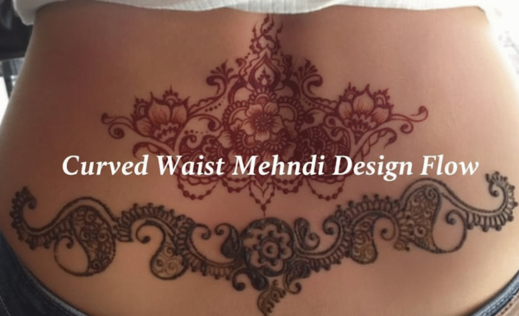 Curved Waist Mehndi Design Flow